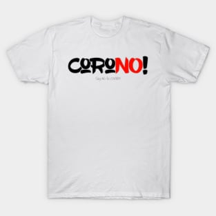 Corono! T-Shirt